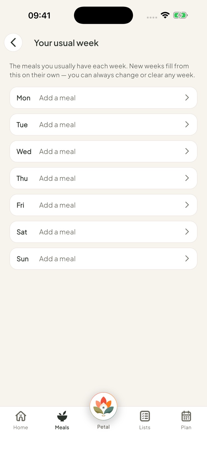 Add your usual meals, in the Petal Home app