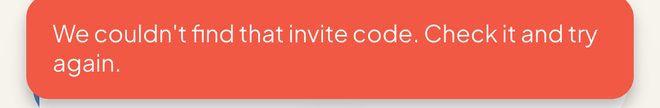 "We couldn't find that invite code", in the Petal Home app