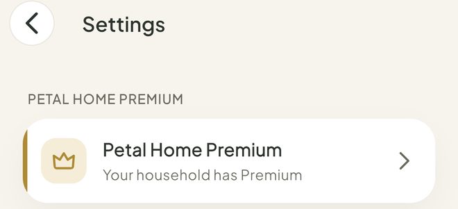 Open Petal Home Premium, in the Petal Home app